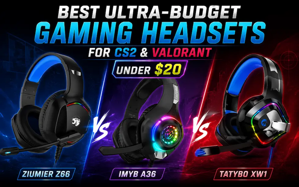 Best Ultra-Budget Headsets under $20: CS2 & Valorant