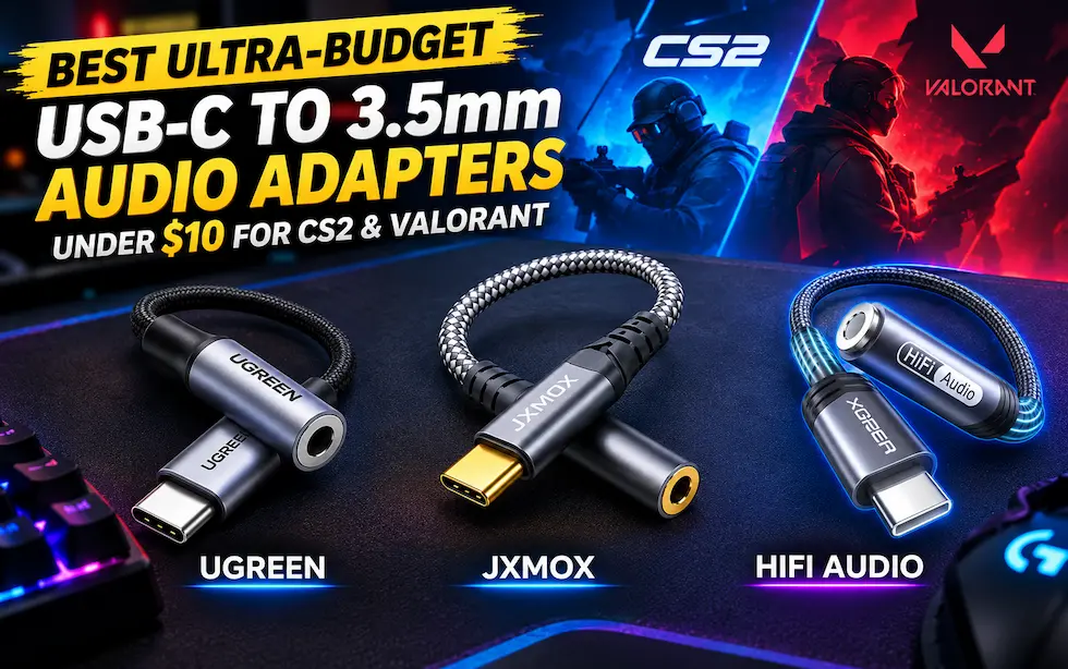 Best USB-C to 3.5mm DAC Adapters Under $10 (CS2 & Valorant)